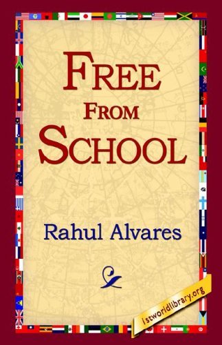 Cover for Rahul Alvares · Free from School (Inbunden Bok) (2006)