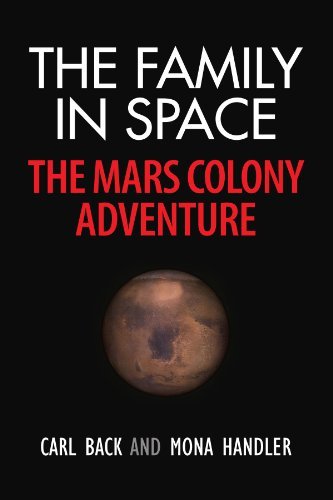 Cover for Mona / Carl Handler / Back · The Family in Space-the Mars Colony Adventure (Paperback Book) (2007)
