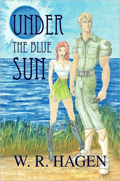 Cover for W R. Hagen · Under the Blue Sun (Paperback Book) (2010)