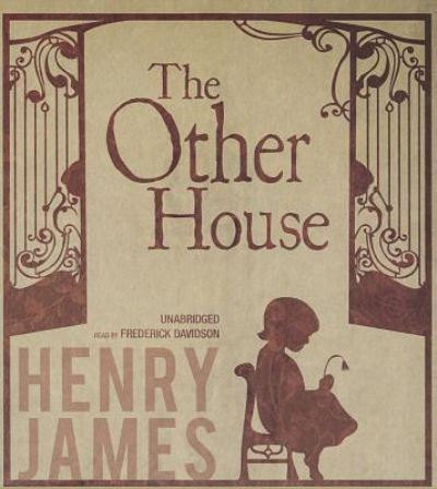 The Other House - Henry James - Musik - Blackstone Audiobooks - 9781441783806 - 1. april 2013