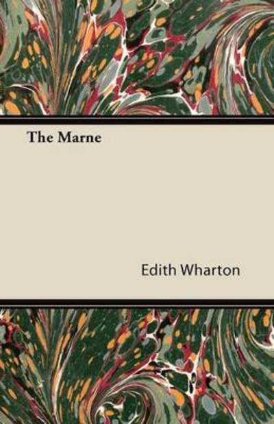 Cover for Edith Wharton · The Marne (Paperback Book) (2013)