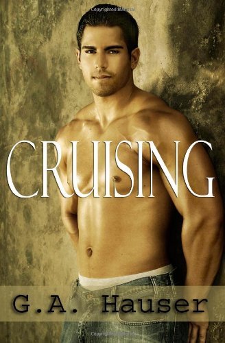 Cover for G a Hauser · Cruising: men in Motion Book 2 (Pocketbok) (2010)