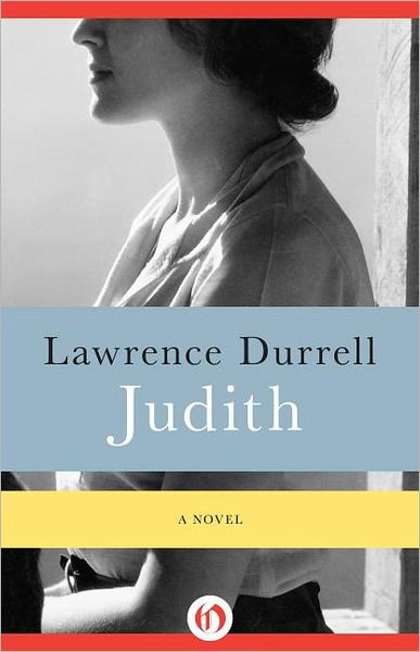 Cover for Lawrence Durrell · Judith: A Novel (Paperback Bog) (2012)