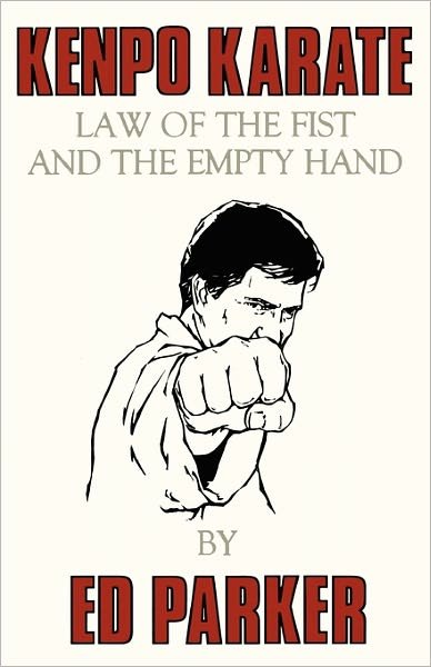 Cover for Ed Parker · Kenpo Karate: Law of the Fist and the Empty Hand (Paperback Book) (2010)