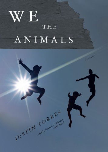 Cover for Justin Torres · We the Animals (Audiobook (CD)) [Library, Unabridged Library edition] (2011)