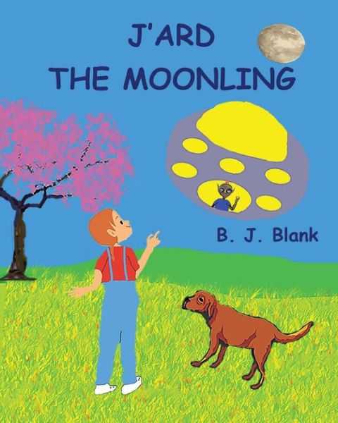 Cover for Barbara Blank · J'ard The Moonling (Paperback Book) (2021)