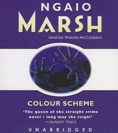 Colour Scheme - Ngaio Marsh - Musiikki - Blackstone Audiobooks - 9781470886806 - keskiviikko 1. toukokuuta 2013