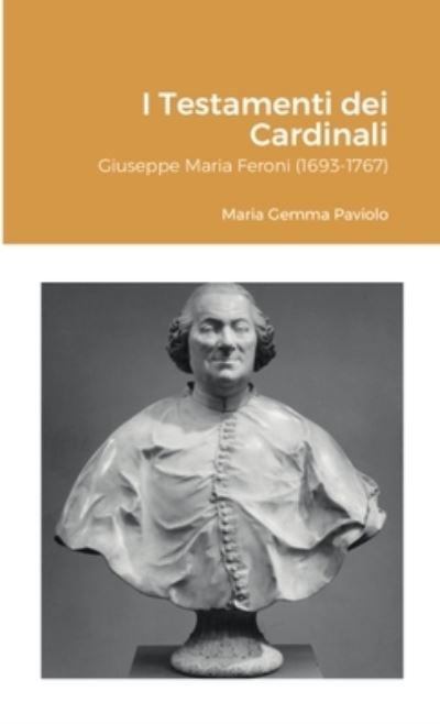 Cover for Maria Gemma Paviolo · I Testamenti Dei Cardinali (Buch) (2022)