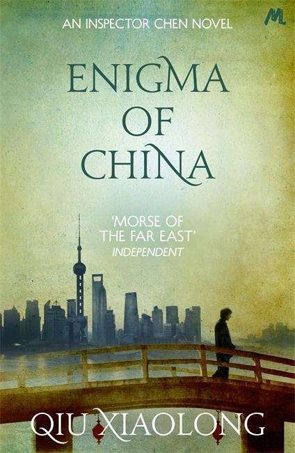 Cover for Qiu Xiaolong · Enigma of China: Inspector Chen 8 - As heard on Radio 4 (Paperback Bog) (2015)