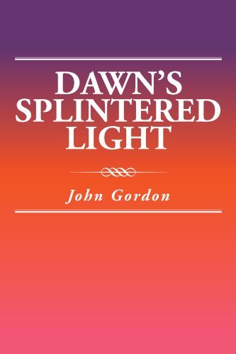 Cover for John Gordon · Dawn's Splintered Light (Paperback Bog) (2012)