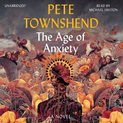 Cover for Pete Townshend · The Age of Anxiety (CD) (2019)