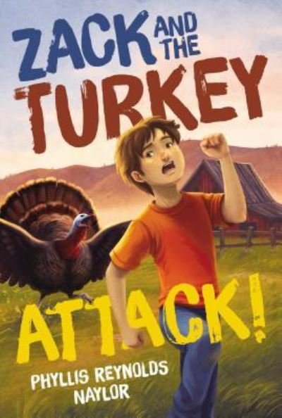 Zack and the Turkey Attack! - Phyllis Reynolds Naylor - Livros - Atheneum/Caitlyn Dlouhy Books - 9781481437806 - 4 de setembro de 2018