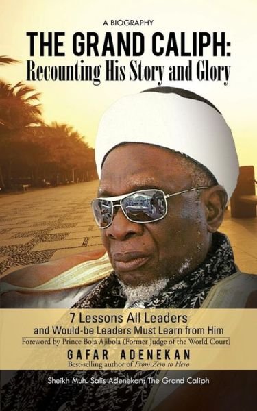 Cover for Gafar Adenekan · 7 Lessons All Leaders and Would-be Leaders Must Learn from Him (Pocketbok) (2015)