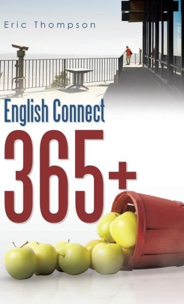 Cover for Eric Thompson · English Connect 365+ (Hardcover bog) (2014)