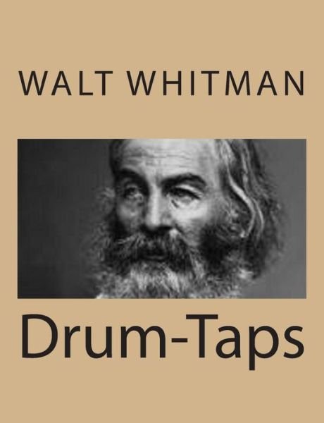 Cover for Walt Whitman · Drum-taps (Paperback Book) (2013)