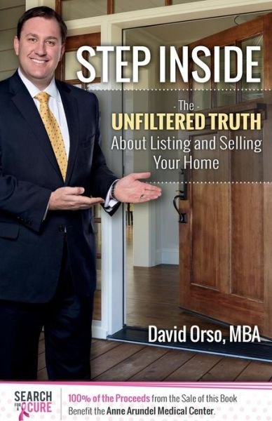 Cover for Mba David Orso · Step Inside: the Unfiltered Truth About Listing and Selling Your Home (Paperback Bog) (2014)