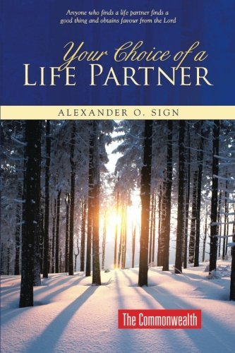 Cover for Alexander O. Sign · Your Choice of a Life Partner (Pocketbok) (2014)