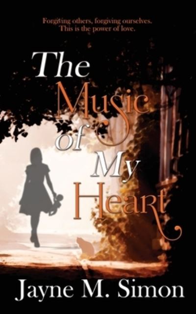 Cover for Jayne M Simon · The Music of My Heart (Paperback Book) (2021)