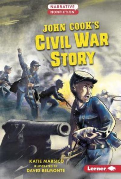 Cover for Katie Marsico · John Cook's Civil War Story (Hardcover Book) (2018)