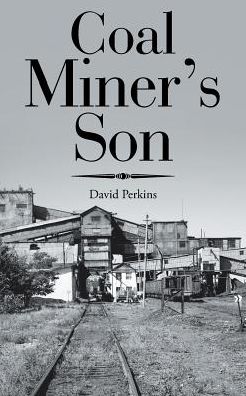 Cover for David Perkins · Coal Miner's Son (Paperback Book) (2017)