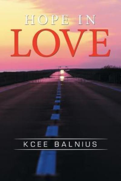 Cover for Kcee Balnius · Hope in Love (Paperback Book) (2016)