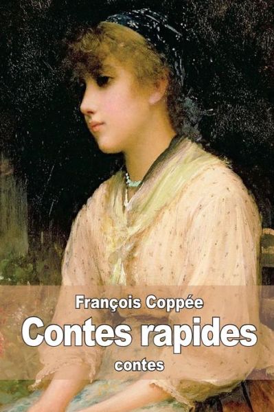 Cover for Francois Coppee · Contes Rapides (Paperback Book) (2015)