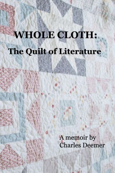 Cover for Charles Deemer · Whole Cloth (Paperback Book) (2016)