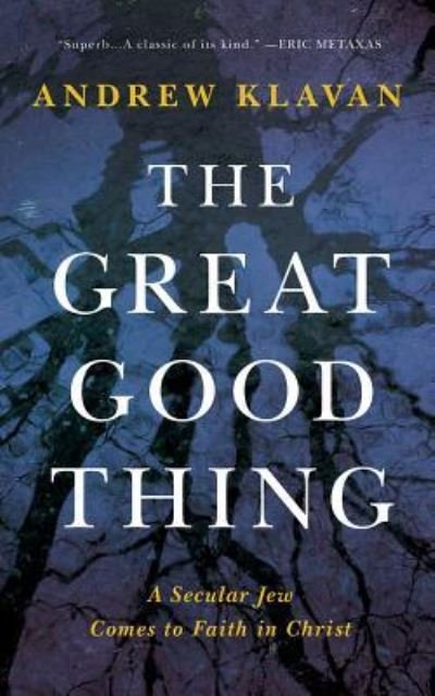 Cover for Andrew Klavan · The Great Good Thing (CD) (2016)