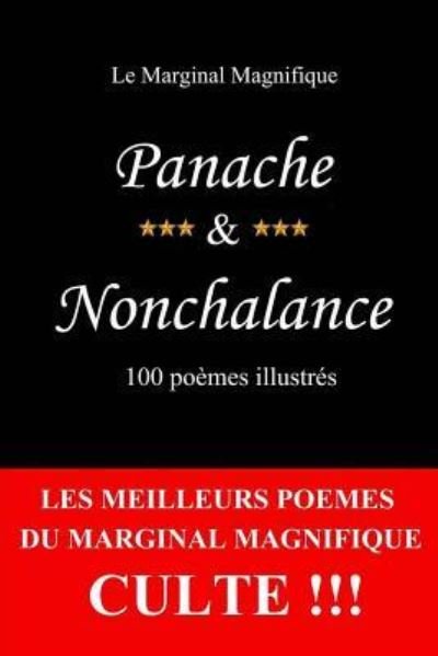 Cover for Le Marginal Magnifique · Panache &amp; nonchalance (Paperback Bog) (2016)