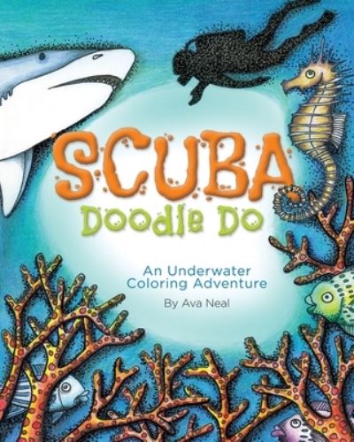 Cover for Ava D Neal · SCUBA Doodle Do (Taschenbuch) (2016)