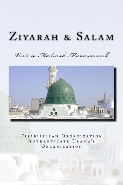 Cover for Fisa Authenticate Ulama's Organization · Ziyarah &amp; Salam (Pocketbok) (2016)