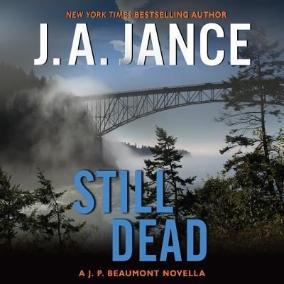 Cover for J. A. Jance · Still Dead A J. P. Beaumont Novella (MP3-CD) (2017)