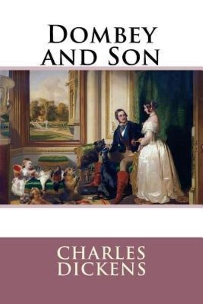 Cover for Charles Dickens · Dombey and Son Charles Dickens (Paperback Bog) (2016)