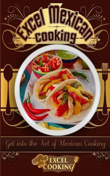 Cover for Excel Cooking · Excel Mexican Cooking (Pocketbok) (2016)