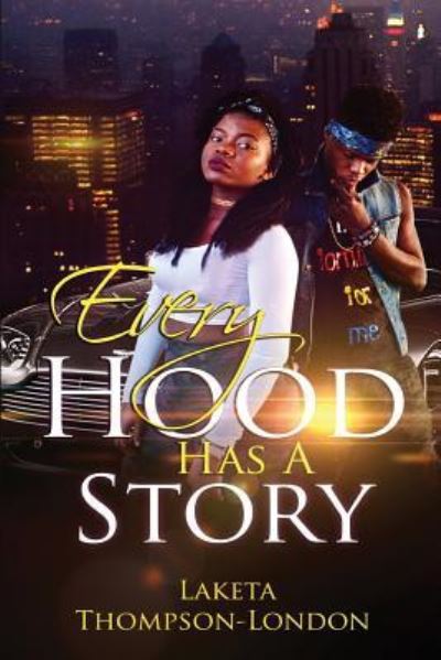 Cover for Laketa Thompson-London · Every Hood Has a Story (Paperback Book) (2017)