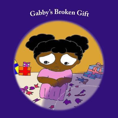 Cover for Corie S Nabede · Gabby's Broken Gift (Paperback Book) (2018)