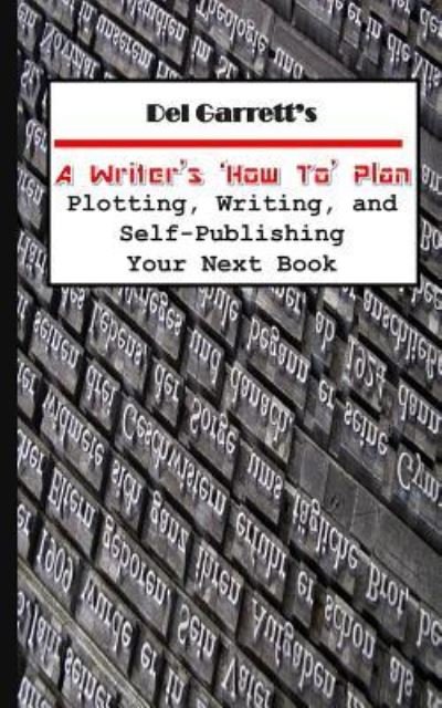 Cover for Del Garrett · A Writer's 'how-To'plan (Paperback Book) (2017)