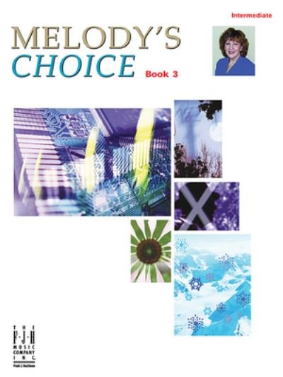 Cover for Melody Bober · Melody's Choice, Book 3 (Book) (2023)