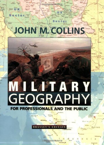 Cover for John M. Collins · Military Geography: for Professionals and the Public (Association of the United States Army S) (Pocketbok) (1998)