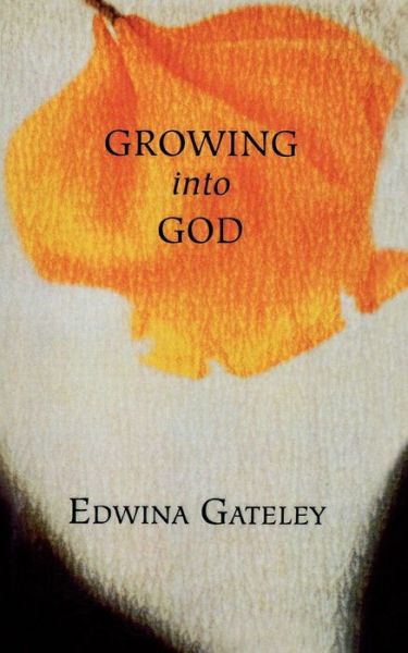 Cover for Edwina Gateley · Growing into God (Paperback Book) (2000)