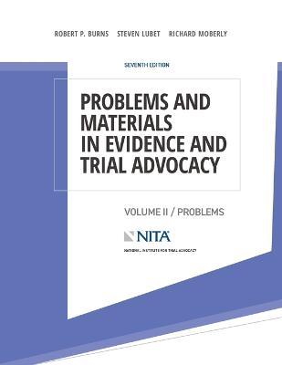 Cover for Robert P Burns · Problems and Materials in Evidence and Trial Advocacy (Paperback Book) (2023)