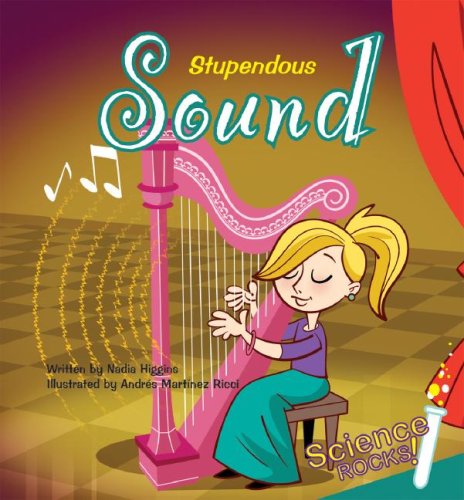 Cover for Nadia Higgins · Stupendous Sound (Science Rocks! Set 2) (Hardcover Book) (2008)