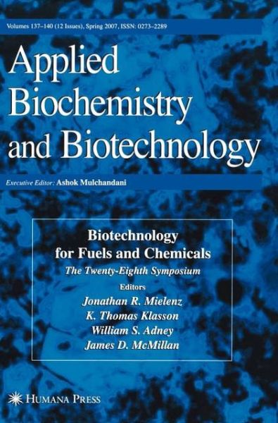 Cover for James D Mcmillan · Biotechnology for Fuels and Chemicals: The Twenty-Eighth Symposium. - ABAB Symposium (Hardcover Book) [2007 edition] (2007)