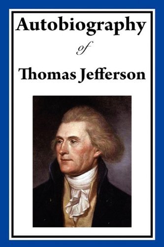 Cover for Thomas Jefferson · Autobiography of Thomas Jefferson (Hardcover Book) (2009)