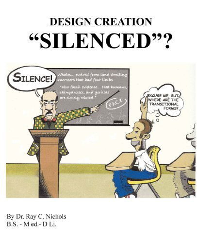 Cover for Ray N. Nichols · Design Creation, \&quot;silenced\&quot;? (Paperback Book) (2009)