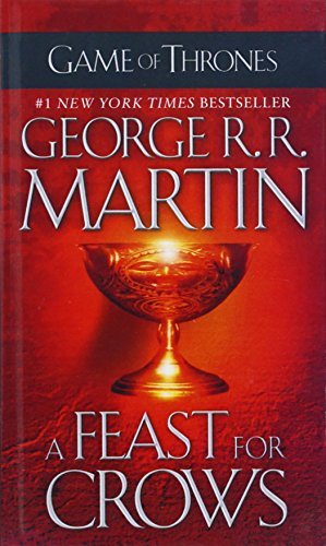 Cover for George R. R. Martin · A Feast for Crows (Song of Ice and Fire) (Inbunden Bok) (2006)