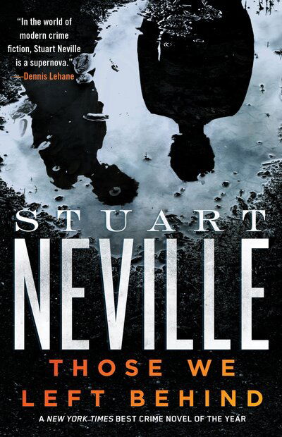 Cover for Stuart Neville · Those We Left Behind (Book) (2016)