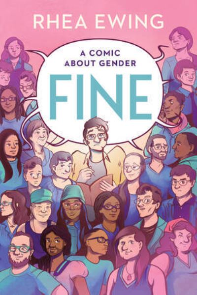 Cover for Ewing, Rhea (University of Wisconsin-Madison) · Fine: A Comic About Gender (Paperback Book) (2022)