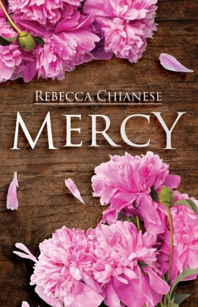 Cover for Rebecca Chianese · Mercy (Paperback Book) (2021)