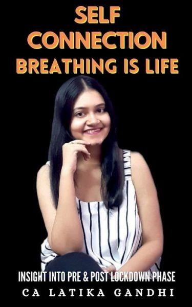 Cover for Ca Latika · Self Connection Breathing Is Life (Bog) (2020)